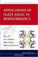 Applications of Fuzzy Logic in Bioinformatics (Series on Advances in Bioinformatics and Computational Biology), 