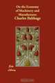 On the Economy of Machinery and Manufactures, Charles Babbage 