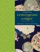 Lemongrass and Ginger Cookbook: Vibrant Asian Recipes, Leemei Tan 