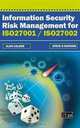 Information Security Risk Management for ISO27001 / ISO27002, Alan Calder, Steve G Watkins 