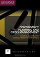 Contingency Planning and Crisis Management: Assessing and mitigating potential threats to your business (Key Concepts), Various Authors 