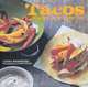 Tacos, Burritos and Quesadillas, Laura Washburn 