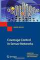 Coverage Control in Sensor Networks (Computer Communications and Networks), Bang Wang 