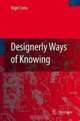 Designerly Ways of Knowing, Nigel Cross 