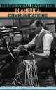 The Industrial Revolution in America: Communications, Agriculture and Meatpacking, Overview/Comparison (Industrial Revolution in America), 