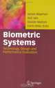 Biometric Systems : Technology, Design and Performance Evaluation, 
