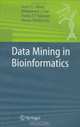 Data Mining in Bioinformatics (Advanced Information and Knowledge Processing), 