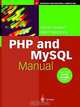 Php and Mysql Manual: Simple, Yet Powerful Web Programming (Springer Professional Computing), Simon Stobart, Mike Vassileiou 