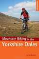 Mountain Biking in the Yorkshire Dales. Ian Boydon, Ian Boydon 