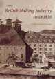 The British Malting Industry Since 1830, Christine Clark 