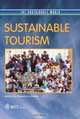Sustainable Tourism (The Sustainable World, 9), 
