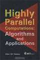 Highly Parallel Computations: Algorithms and Applications, M. P. Bekakos 