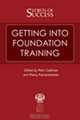 Secrets of Success: Getting into Foundation Training (Secrets of Success), Marc a Gladman, Manoj Ramachandran, Mark J Portou 