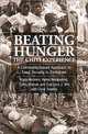 Beating Hunger, the Chivi Experience: A Community-Based Approach to Food Security in Zimbabwe, Kuda Murwira, Cathy Watson, Everjoice J. Win, Clare Tawney, Ian Scoones, Helen Wedgwood 