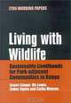 Living With Wildlife: Sustainable Livelihoods for Park-Adjacent Communities in Kenya (Intermediate Technology Working Papers), Stuart Coupe, Viv Lewis 