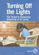 Turning Off The Lights: The Threat To Community Electricity In Sri Lanka, Steve Thomas 