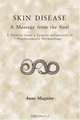 Skin Disease: A Message From The Soul: A Treatise from a Jungian Perspective of Psychosomatic Dermatology, Anne Maguire 