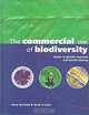 The Commercial Use of Biodiversity: Access to Genetic Resources and Benefit-Sharing, Kerry Kate, Sarah A. Laird 