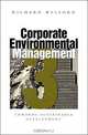 Corporate Environmental Management 3: Towards Sustainable Development (Corporate Environmental Management, 3), Richard Welford 