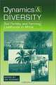 Dynamics and Diversity: Soil Fertility and Farming Livelihoods in Africa : Case Studies from Ethiopia, Mali and Zimbabwe, Ian Scoones 
