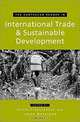 The Earthscan Reader on International Trade and Sustainable Development, Kevin Gallagher, Jacob Werksman, Earthscan 