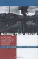 Holding Their Ground: Secure Land Tenure for the Urban Poor in Developing Countries, Alain Durand-Lasserve, Lauren Royston, Alain Durand Lasserve 