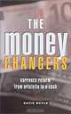 The Money Changers: Currency Reform from Aristotle to E-Cash, David Boyle 