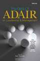 The Best of John Adair on Leadership and Management, 
