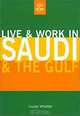 Live & Work in Saudi & the Gulf, Louise Whetter 