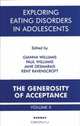 Exploring Eating Disorders in Adolescents: The Generosity of Acceptance, 