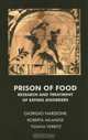 Prison Of Food: Research and Treatment of Eating Disorders, Giorgio Narddone 