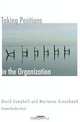 Taking Positions in the Organization (Systematic Thinking and Practice Series), David Campbell, Marianne Groenbeck 