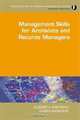 Management Skills for Archivists And Records Managers (Principles and Practice in Records Management and Archives), Elizabeth Shepherd 