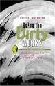 Doing the Dirty Work?: The Global Politics of Domestic Labour, Bridget Anderson 