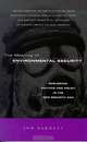 The Meaning of Environmental Security: Environmental Politics and Policy in the New Security Era, Jon Barnett 