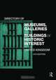 Directory of Museums, Galleries and Buildings of Historic Interest in the United Kingdom, No Author 