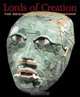 Lords of Creation: The Origins of Sacred Maya Kingship, Virginia M. Fields 