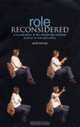 Role Reconsidered: The Re-Evaluation of the Relationship Between Teacher-In-Role and Acting, Judith Ackroyd 