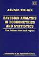 Bayesian Analysis in Econometrics and Statistics: The Zellner View and Papers (Economists of the Twentieth Century Series), Arnold Zellner 