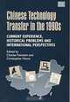 Chinese Technology Transfer in the 1990s: Current Experience, Historical Problems and International Perspectives, C. H. Feinstein, Christopher Howe, Charles Feinstein 