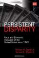Persistent Disparity: Race and Economic Inequality in the United States Since 1945, William A. Darity, Samuel L. Myers 