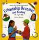Friendship Bracelet and Beading: Knots, Dots, Stripes and Sparkles, Petra Boase 