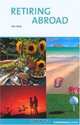 Buying a Property: Retiring Abroad, Ben West 