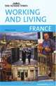 Working and Living: France, Monica Larner 