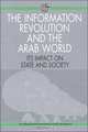 The Information Revolution and the Arab World: Its Impact on State and Society, The Emirates Center for Strategic Studies and Research 