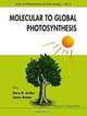 Molecular to Global Photosynthesis (Photoconversion of Solar Energy), Mary D. Archer, James d Barber 