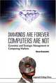 Diamonds Are Forever, Computers Are Not: Economic and Strategic Management in Computing Markets, Shane M. Greenstein, World Scientific Pub, Shane Greenstein 