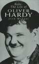 Babe: The Life Of Oliver Hardy, John McCabe 
