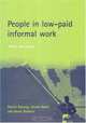People in Low-paid Informal Work: Need Not Greed, Dennis Katungi, Emma Neale, Aaron Barbour 