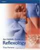 An Holistic Guide to Reflexology (Hairdressing & Beauty Industry Authority S.), Tina Parsons 